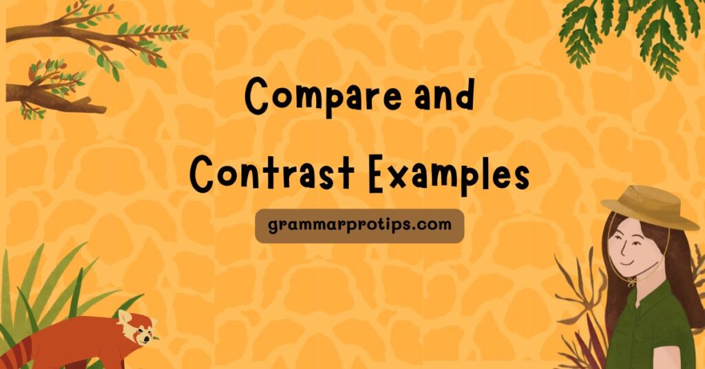 Compare and Contrast Examples 