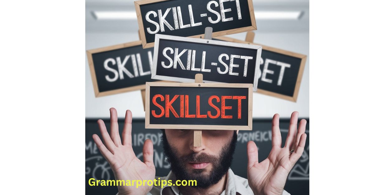 “Skill-Set,” “Skillset,” or “Skill Set”: Which is Right?