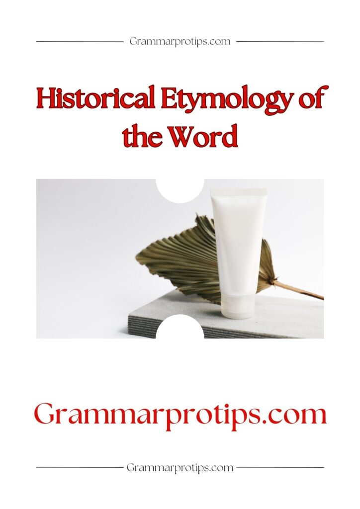 Historical Etymology of the Word