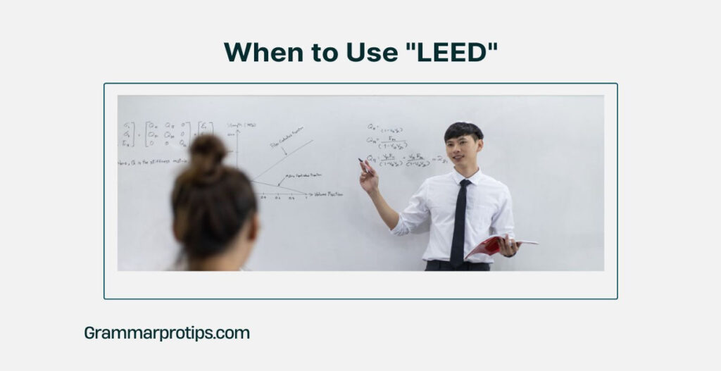 When to Use LEED