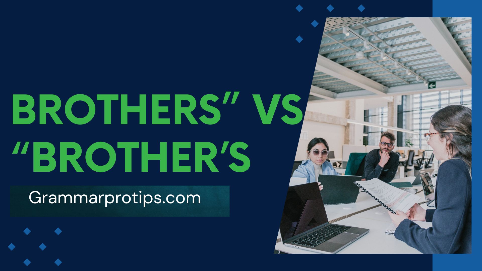 Why Understanding “Brothers” vs “Brother’s” Matters