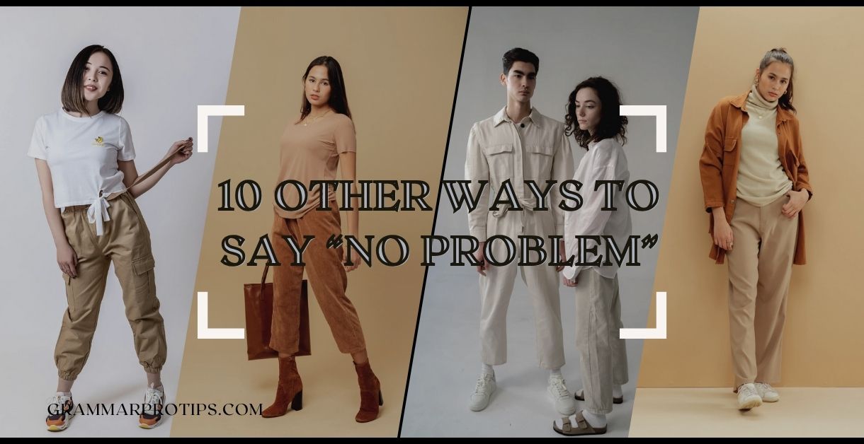 10 Other Ways to Say “No Problem”