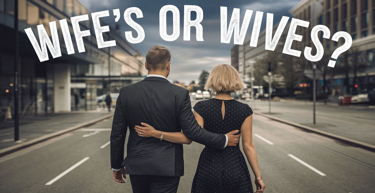 Wife’s or Wives’