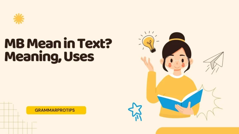 MB Mean in Text? Meaning, Uses