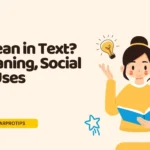WYA Mean in Text? Full Meaning, Social Media Uses