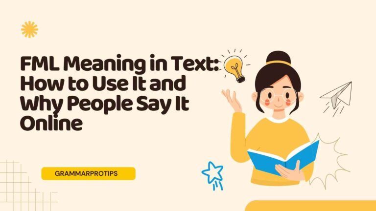 FML Meaning in Text: How to Use It and Why People Say It Online
