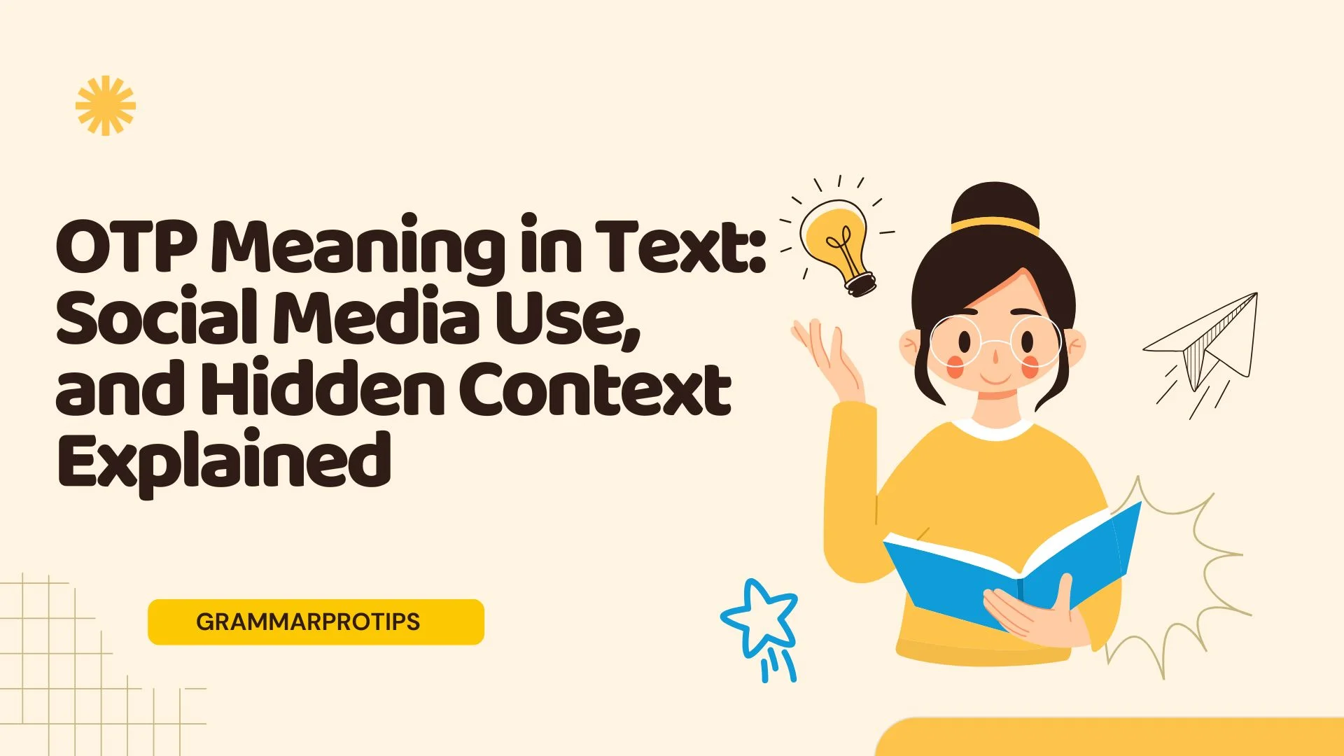 OTP Meaning in Text: Social Media Use, and Hidden Context Explained