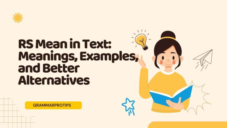 RS Mean in Text: Meanings, Examples, and Better Alternatives