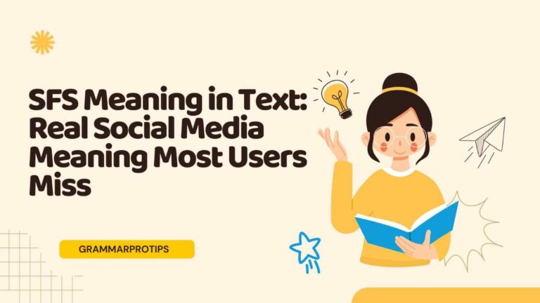 SFS Meaning in Text: Real Social Media Meaning Most Users Miss