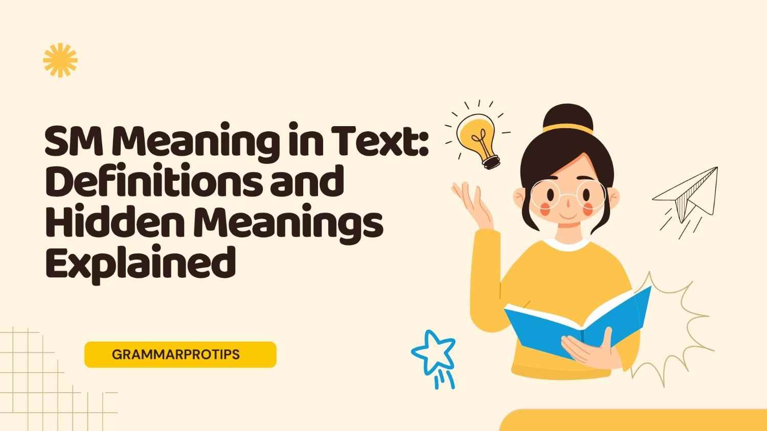 SM Meaning in Text: Definitions and Hidden Meanings Explained