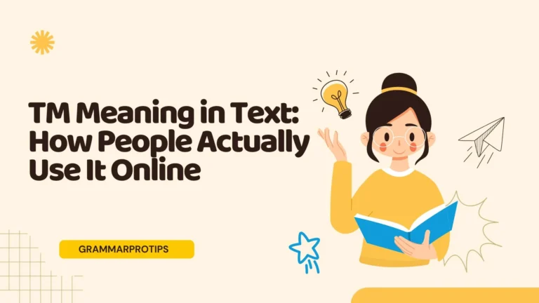 TM Meaning in Text: How People Actually Use It Online