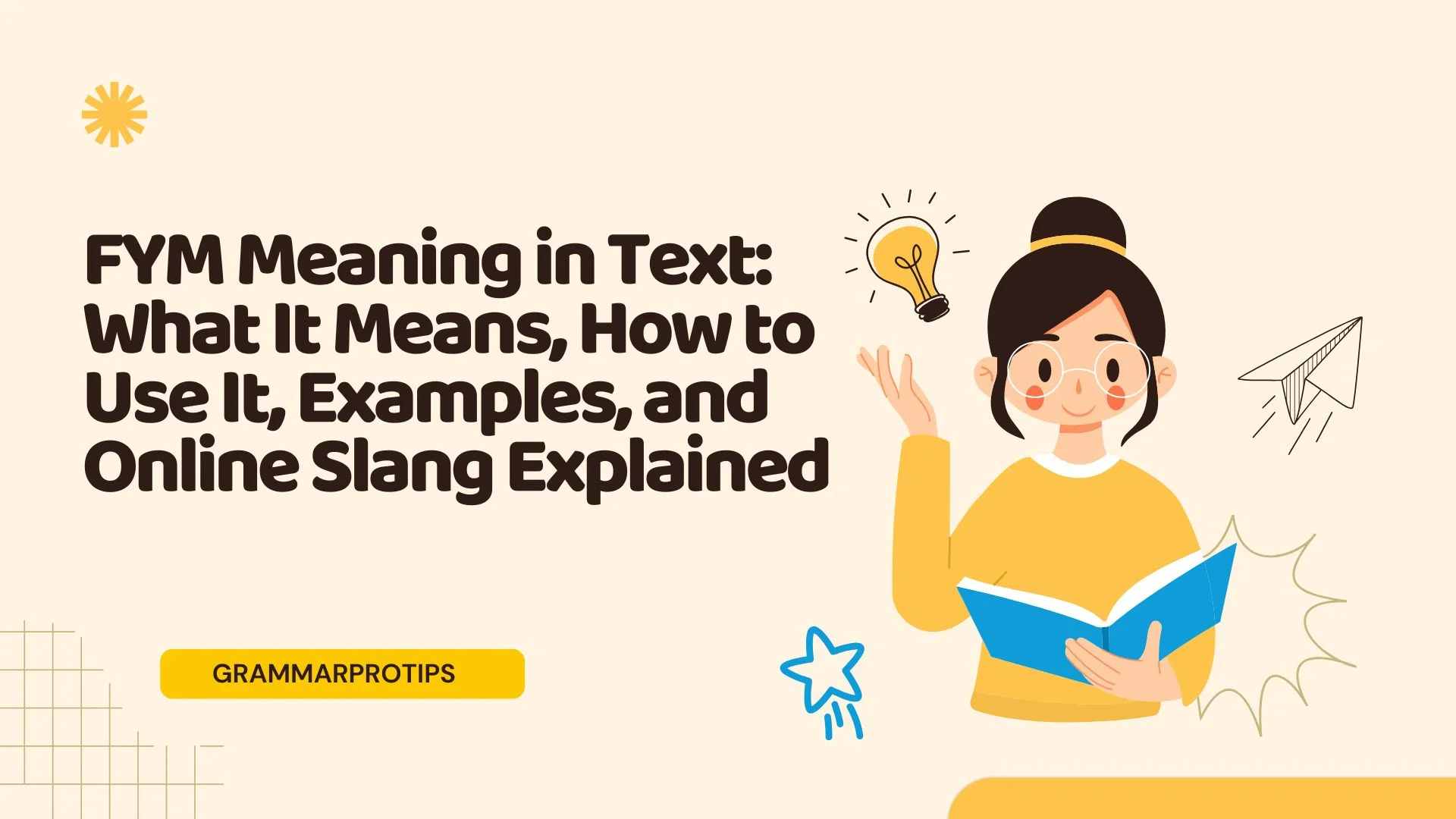 FYM Meaning in Text: What It Means, How to Use It, Examples, and Online Slang Explained