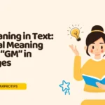 GM Meaning in Text: The Real Meaning Behind “GM” in Messages 
