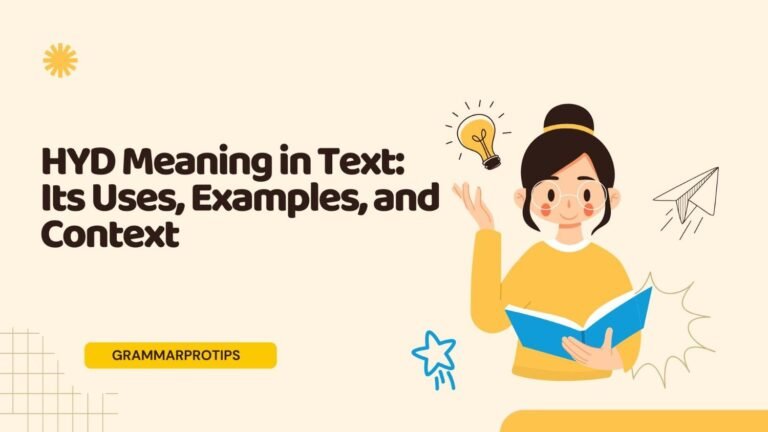 HYD Meaning in Text: Its Uses, Examples, and Context