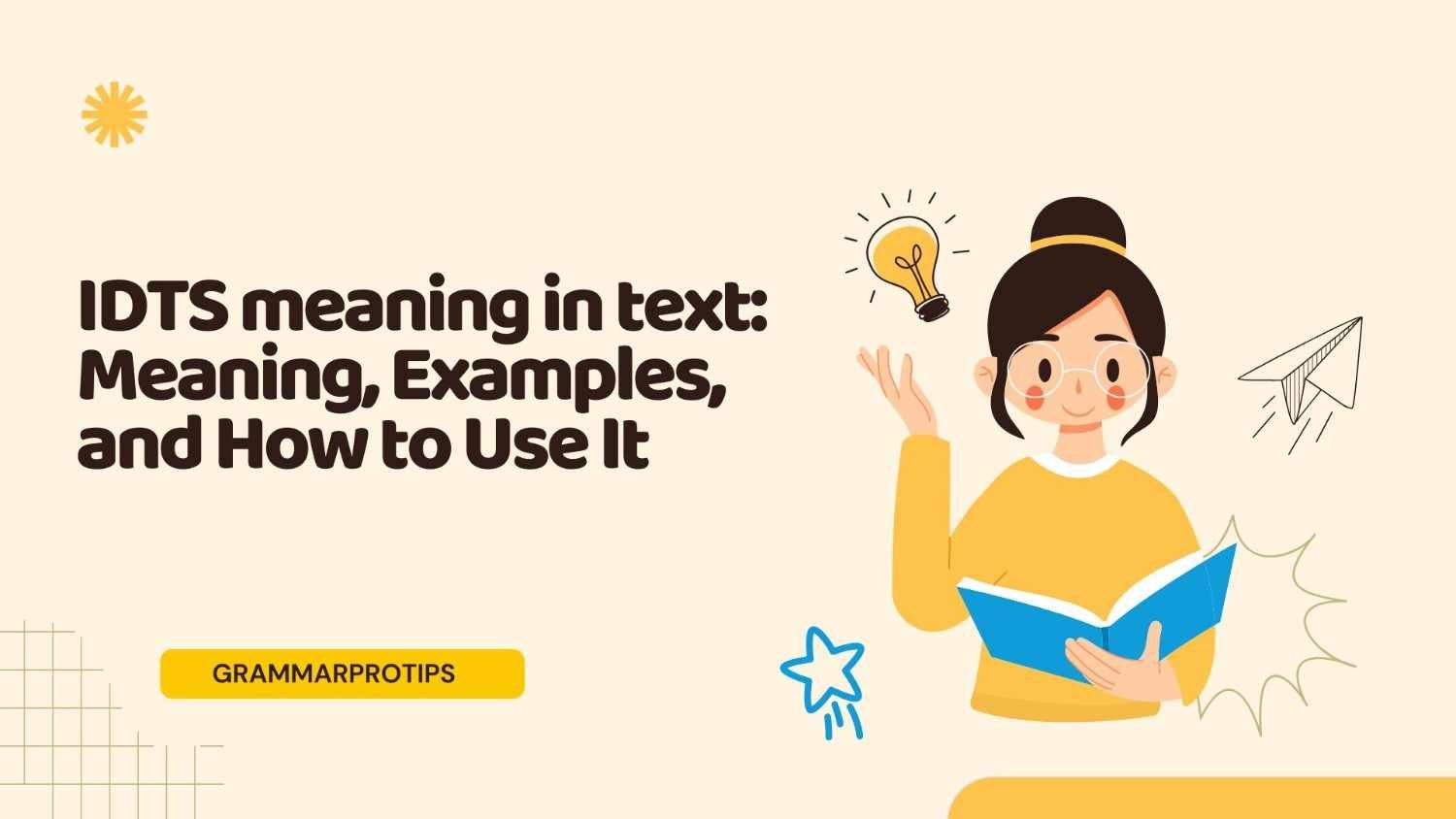 IDTS meaning in text: Meaning, Examples, and How to Use It