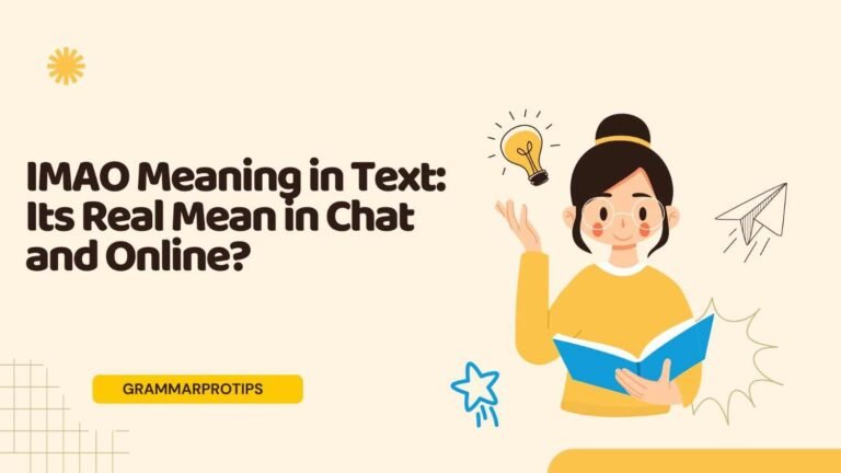 IMAO Meaning in Text: Its Real Mean in Chat and Online?