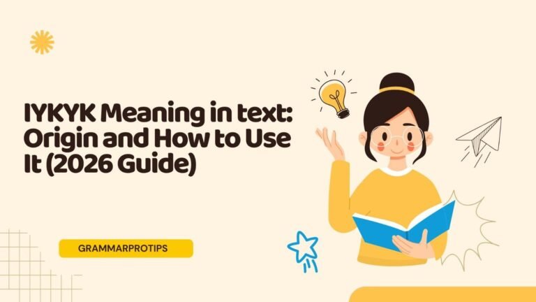 IYKYK Meaning in text: Origin and How to Use It (2026 Guide)
