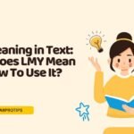 LMY Meaning in Text: What Does LMY Mean and How To Use It?