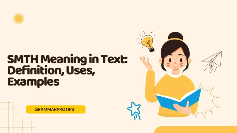 SMTH Meaning in Text: Definition, Uses, Examples
