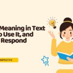 WDYM Meaning in Text: How to Use It, and How to Respond