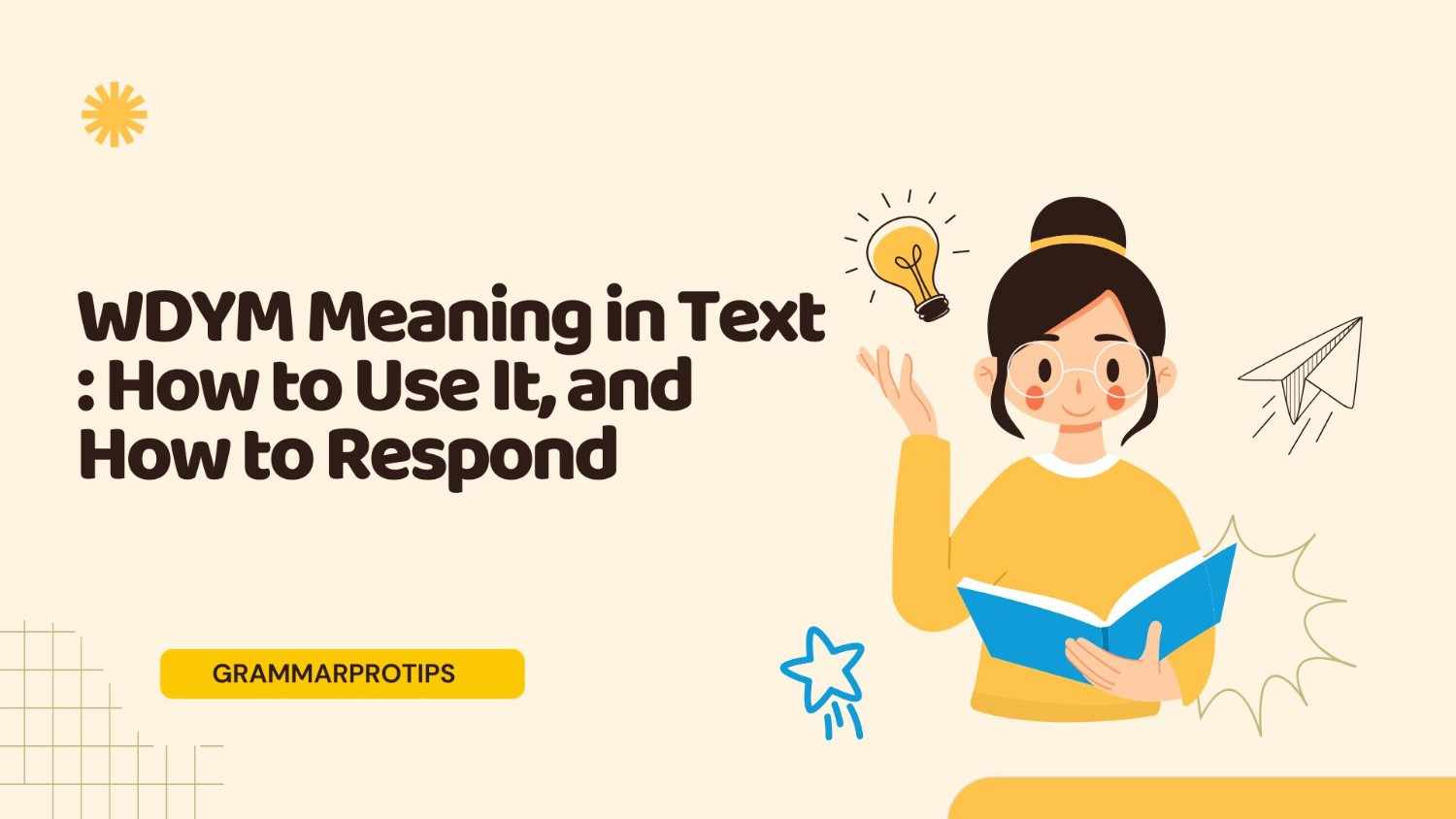 WDYM Meaning in Text: How to Use It, and How to Respond