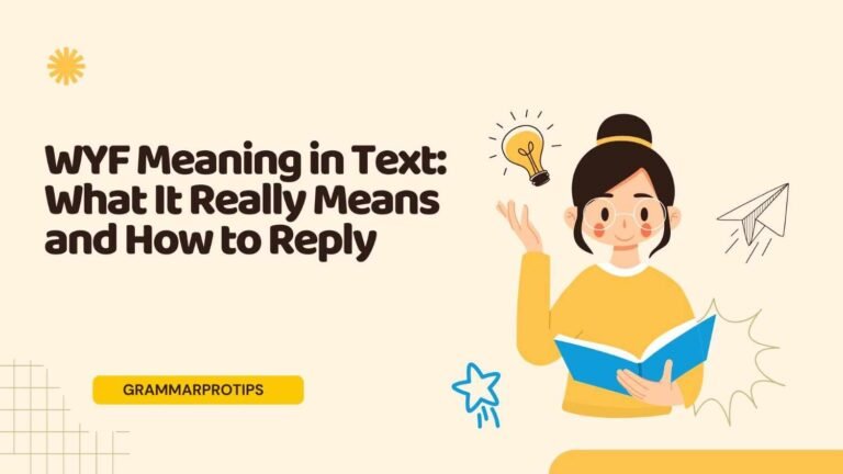 WYF Meaning in Text: What It Really Means and How to Reply