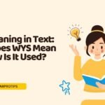 WYS Meaning in Text: What Does WYS Mean and How Is It Used?